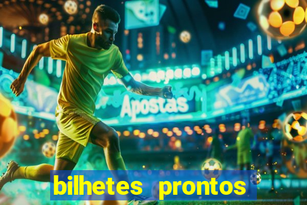 bilhetes prontos futebol hoje